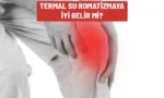 iltihapli romatizmaya termal su iyi gelir mi