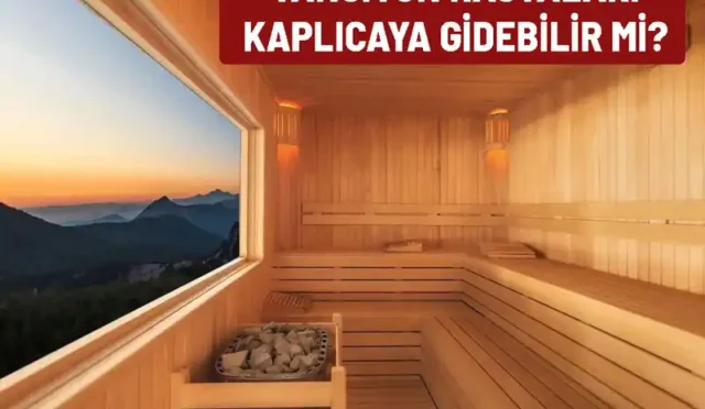 tansiyon hastalari kaplicaya girebilir mi