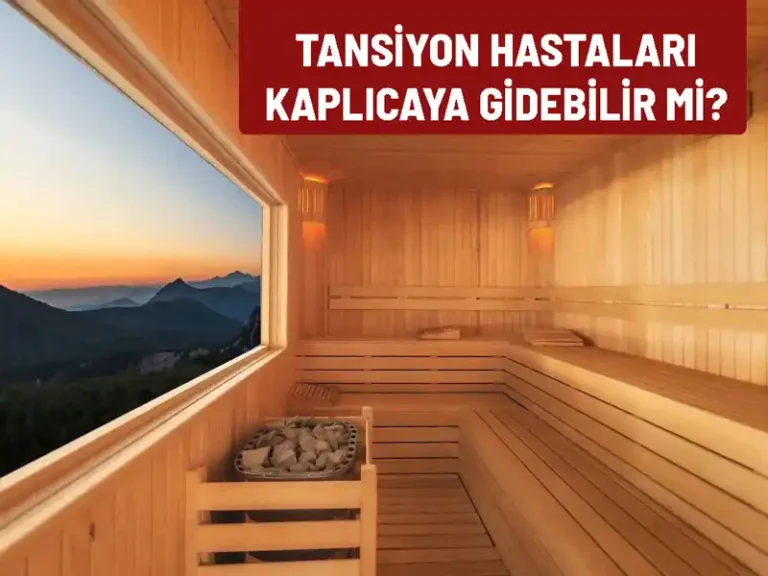 tansiyon hastalari kaplicaya girebilir mi