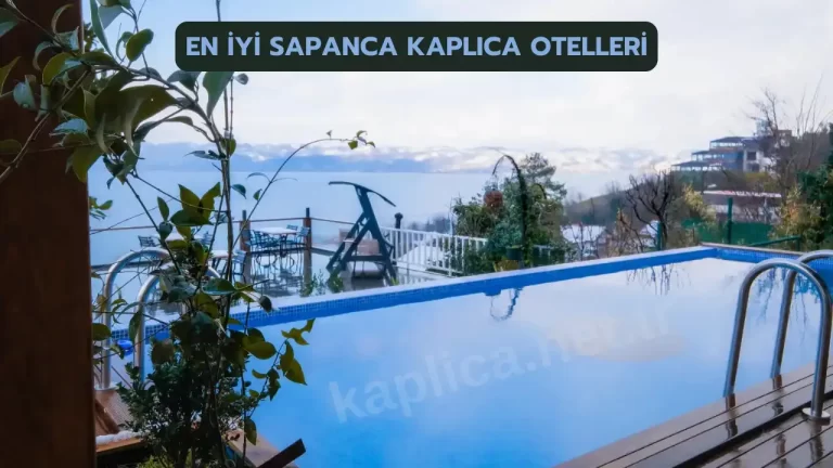 en iyi sapanca kaplica otelleri