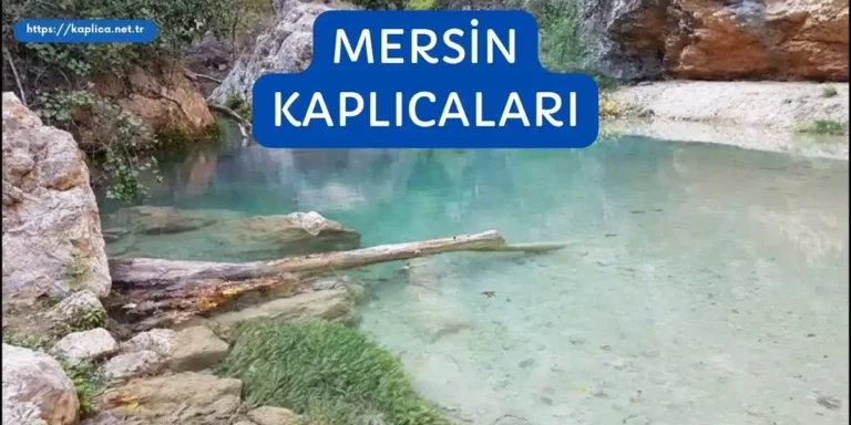 mersin kaplicalari termal otelleri