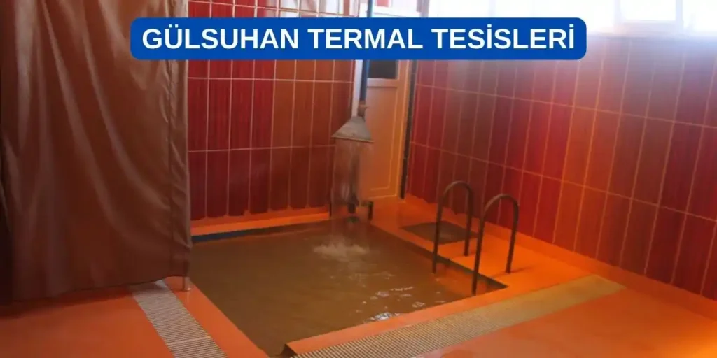 gulsuhan termal tesisleri