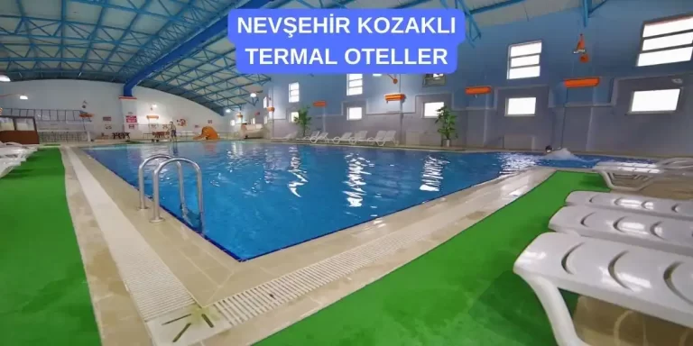 nevsehir kozakli termal otelleri
