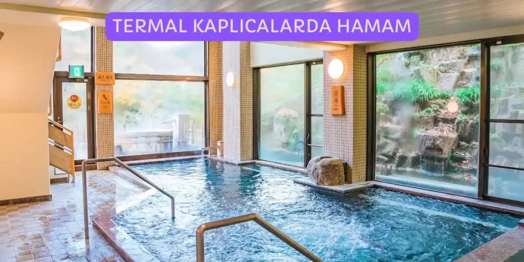 termal kaplicalarda hamam
