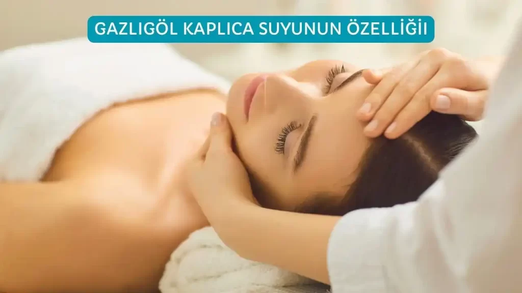 gazligol kaplica suyunun ozelligi