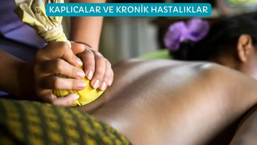 kronik hastaliklar ve kaplica tedavisi
