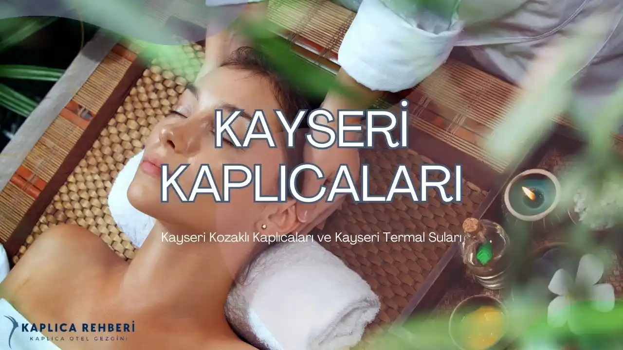 Kayseri Kaplıcaları